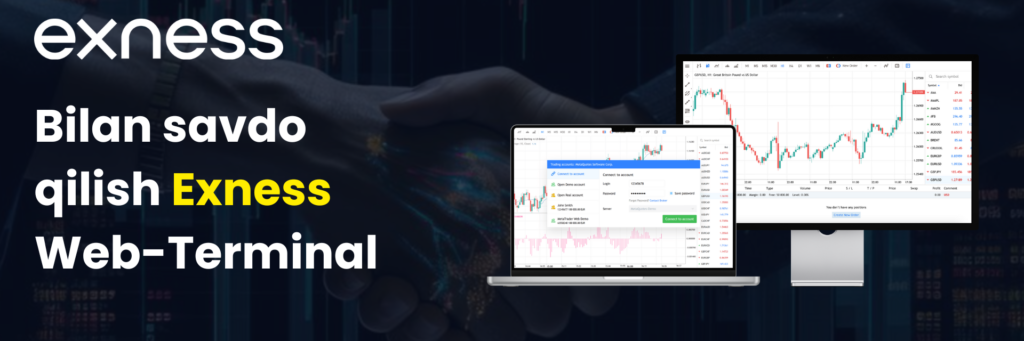 Exness Veb-Terminalining Asosiy Imkoniyatlari