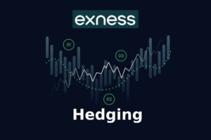 Exness Hedging
